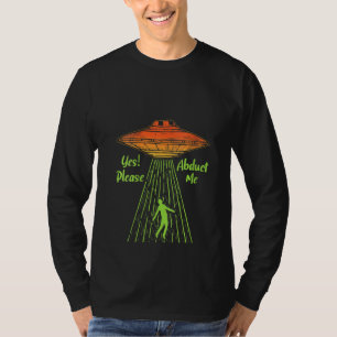Camiseta Mulheres Sim Por Favor Abduzir Alienígena De Rapto