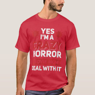 Camiseta Mulheres Sim, sou uma mãe louca de filme de terror