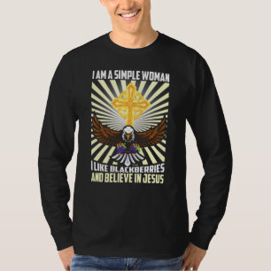 Camiseta Mulheres Simples Como Blackberry Acredita Em Jesus