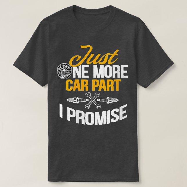 Camiseta Mulheres Só Mais Um Carro Parte Eu Prometo Carro E (Frente do Design)