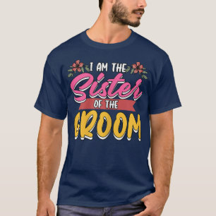 Camiseta Mulheres, sou a irmã do Groom
