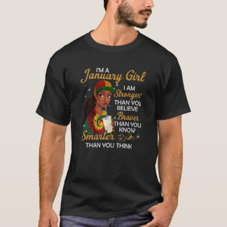 Camiseta Mulheres sou uma garota de janeiro mais forte do q