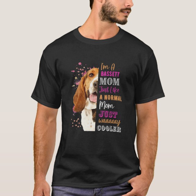 Camiseta Mulheres sou uma mãe de Bassett, como uma mãe norm (Frente)