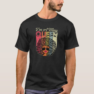 Camiseta Mulheres Sou uma Rainha de Maio Orgulhosa Melanin