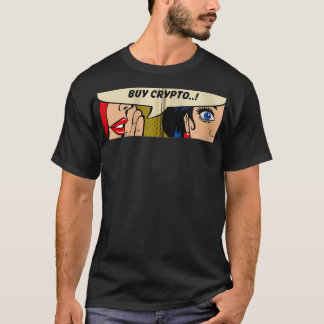 Camiseta Mulheres Sussurrando Comprar Crypto Bitmoney Pop A