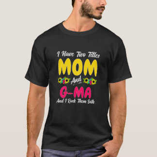 Camiseta Mulheres Tenho Dois Títulos Mãe