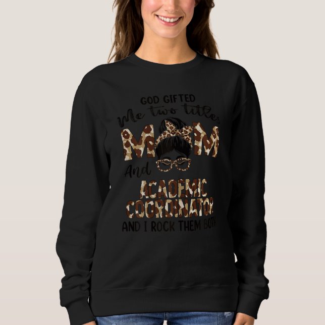 Camiseta Mulheres Tenho Dois Títulos Mãe E Coordenadora Aca (Frente)