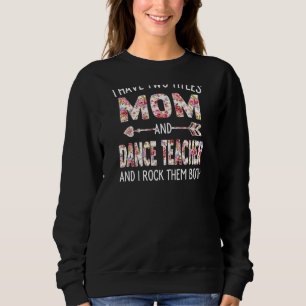 Camiseta Mulheres Tenho Dois Títulos Mãe e Dança Professora