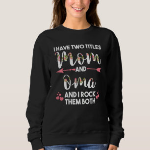 Camiseta Mulheres Tenho Dois Títulos Mãe E Mãe Mãe