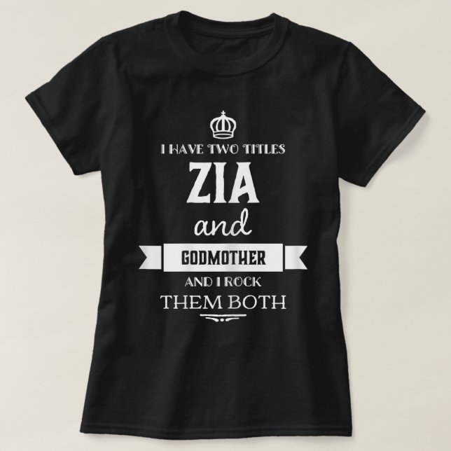 Camiseta Mulheres Tenho dois títulos - Tia Zia Italiana (Frente do Design)