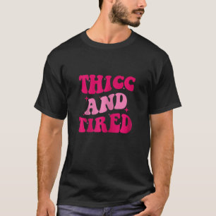 Camiseta Mulheres Tímidas E Cansadas Dizendo Mulheres De Al