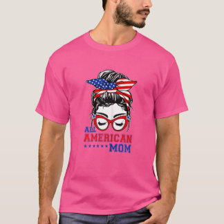 Camiseta Mulheres Todos Os Americanos Mamãe Mensagem Mulher