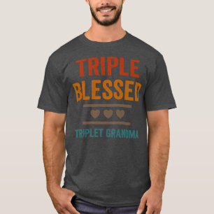 Camiseta Mulheres Triplas Abençoadas Triplas Netos Avós Fu