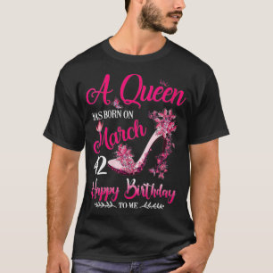 Camiseta Mulheres Uma Rainha Foi Nascer Em 42 De Março, 42