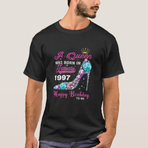 Camiseta Mulheres Uma Rainha Foi Nascer Em Janeiro De 1997