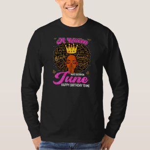 Camiseta Mulheres Uma Rainha Foi Nascer Em Junho 19 Bday Bl