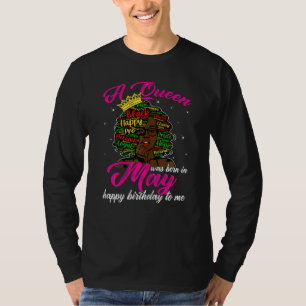 Camiseta Mulheres Uma Rainha Foi Nascer Em Maio Mulheres Af
