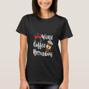 Camiseta Mulheres Vinho Café Bourbon Bebendo Álcool Engraça