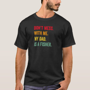 Camiseta Mulheres Vintage Pai Filha Meu Pai É Um Pai Pescad