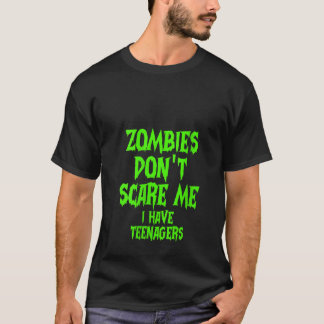 Camiseta Mulheres Zombies Não me assustam Eu tenho adolesce
