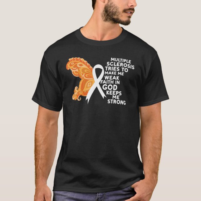 Camiseta Múltipla Esclerose Sensibilização Fé Em Deus Me Ma (Frente)