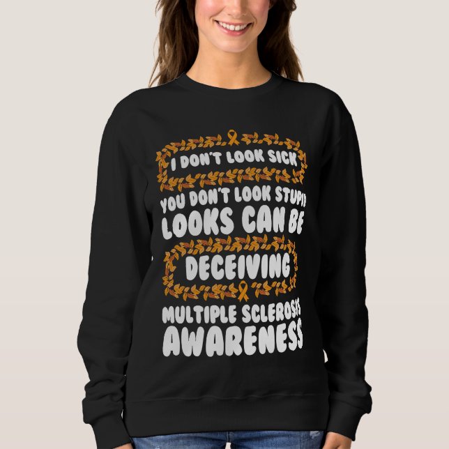 Camiseta Multiple Sclerosis Awareness Looks Can Be Deceivin (Frente)