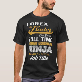 Camiseta Multitarefa do Forex Trader