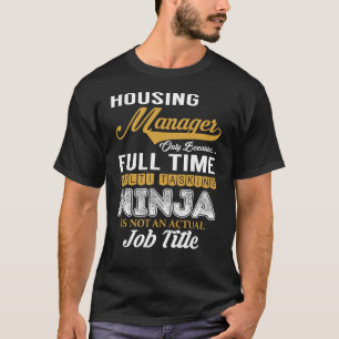 Camiseta Multitarefa do Gerenciador de Habitação