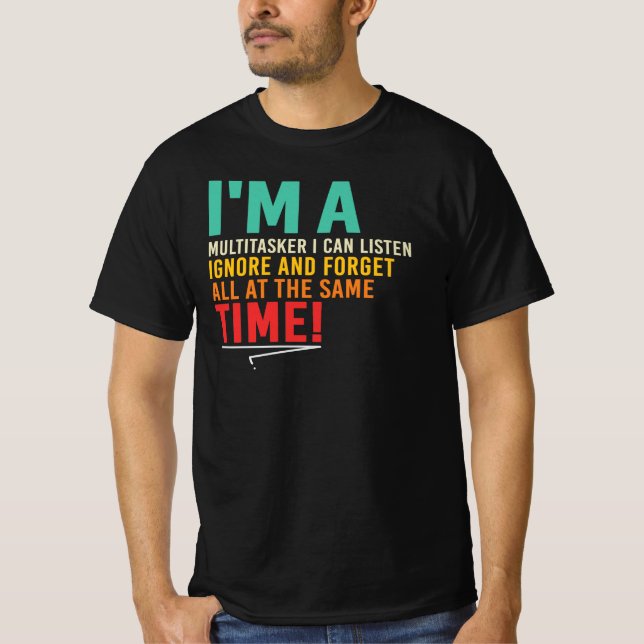 Camiseta Multitarefa Sarcasmo Humor Negro Citação Vida Trab (Frente)
