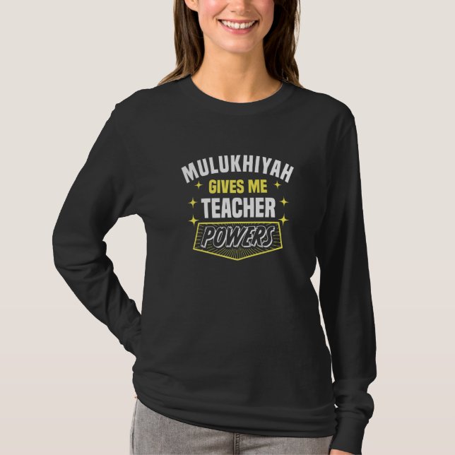 Camiseta Mulukhiyah me dá poderes de professor Humor (Frente)