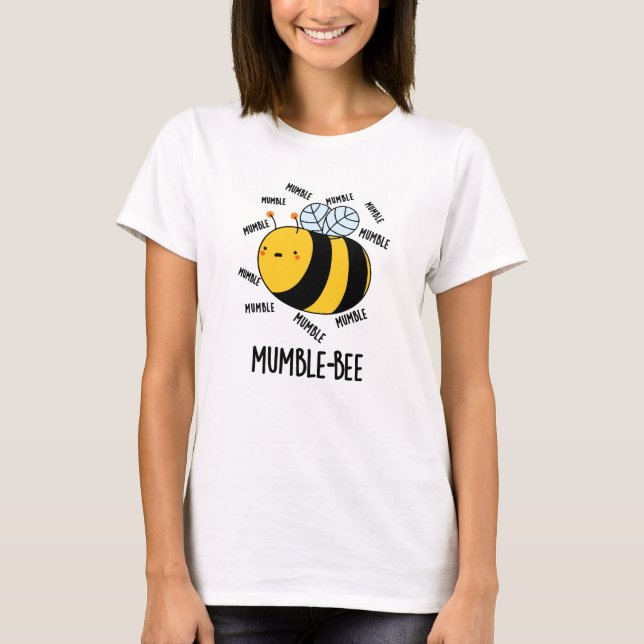 Camiseta Mumble Bee Engraçado Insetos (Frente)
