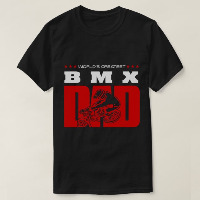 Camiseta Mundos de bicicleta BMX Maior Pai Bmx (Frente do Design)