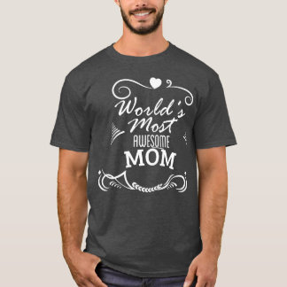 Camiseta Mundos mais impressionantes Dia das Mães