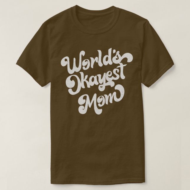 Camiseta Mundos Muito bem Mãe Estilo Estilo Desvanecido Des (Frente do Design)