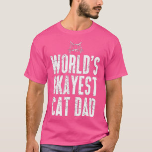 Camiseta Mundos Okayest Cat Pai Engraçado Kitten Morto