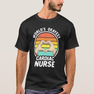 Camiseta Mundos Okayest Enfermeira Cardíaca Retro Enfermei