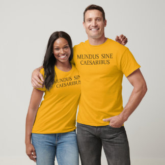 Camiseta Mundus Sine Caesaribus / Mundo Sem Césares