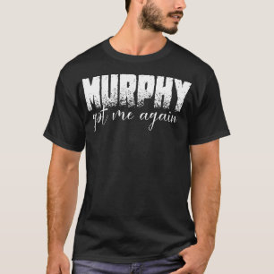 Camiseta murphy me trouxe de novo a lei 1