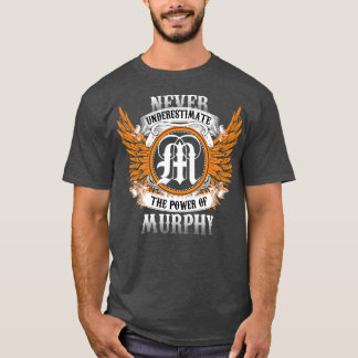 Camiseta Murphy Name Shirt Nunca Subestima O Poder De