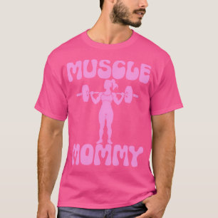 Camiseta Muscle Mommy - Levantamento de Peso no Ginásio Fit