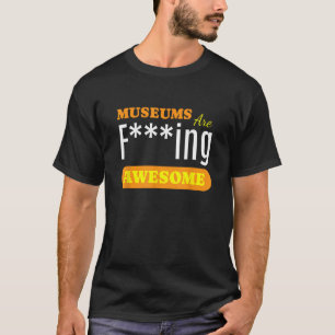 Camiseta Museus são incríveis em museus de história do Muse