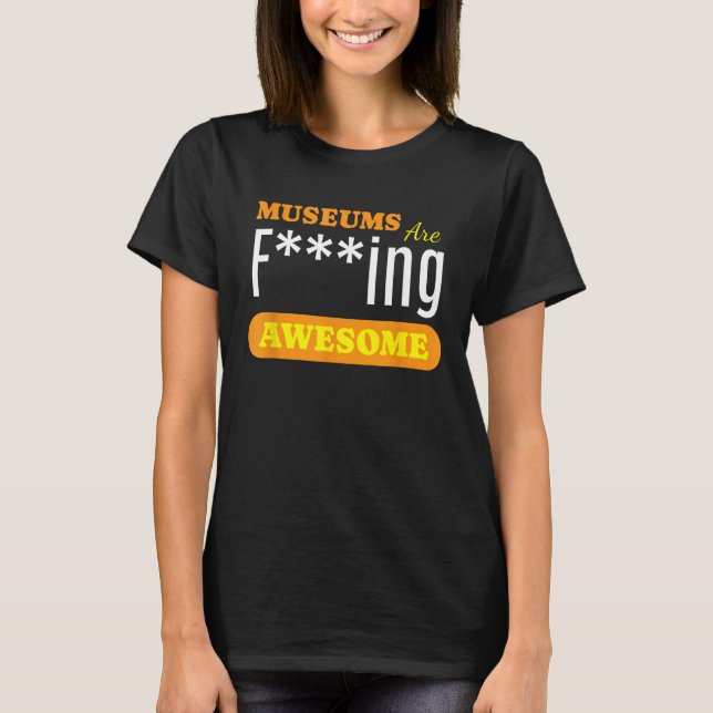 Camiseta Museus são incríveis em museus de história do Muse (Frente)