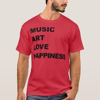 Camiseta Music Art Love Happiness 