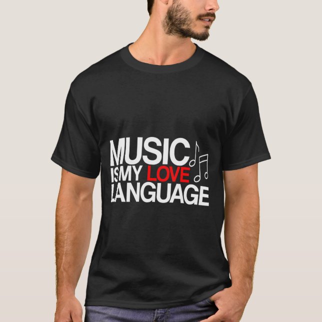 Camiseta Music Is My Love Language    (Frente)