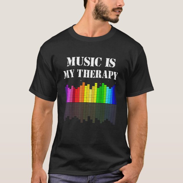 Camiseta Music Is My Therapy Equalizer DJ Funny Musical Mus (Frente)