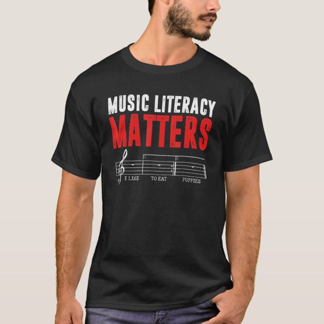 Camiseta Music Literacy Matters I Like To Eat Puppies  Sarc (Frente)