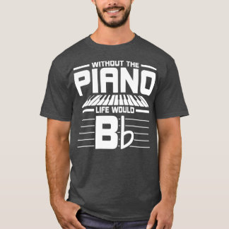 Camiseta Music Lover Gift Pianist Musical Instrument