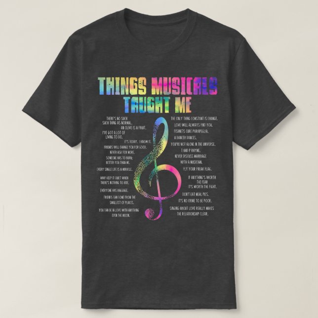 Camiseta Music Theatre Things Musicals Taught Me Actor  (Frente do Design)