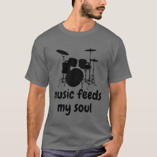 Camiseta música alimenta meu dom de alma