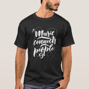 Camiseta Música Conecta as Pessoas Citação de Trabalho Hobb